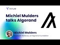 Michiel Mulders talks Algorand