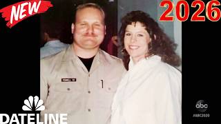 Dateline Full Season NEW 🚔👮 Season 2026 ~ S33.E43 🚔👮 Best American True Crime Documentary Full HD