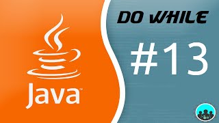 Do While | Desarrollo con Java - 13 - Tutoriales y mas Profile