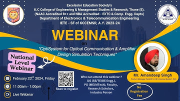 Webinar on  "OptiSystem for Optical Communication & Amplifier Design Simulation Techniques"