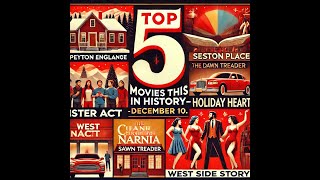 Top 5 Movies This Day in History – December 10