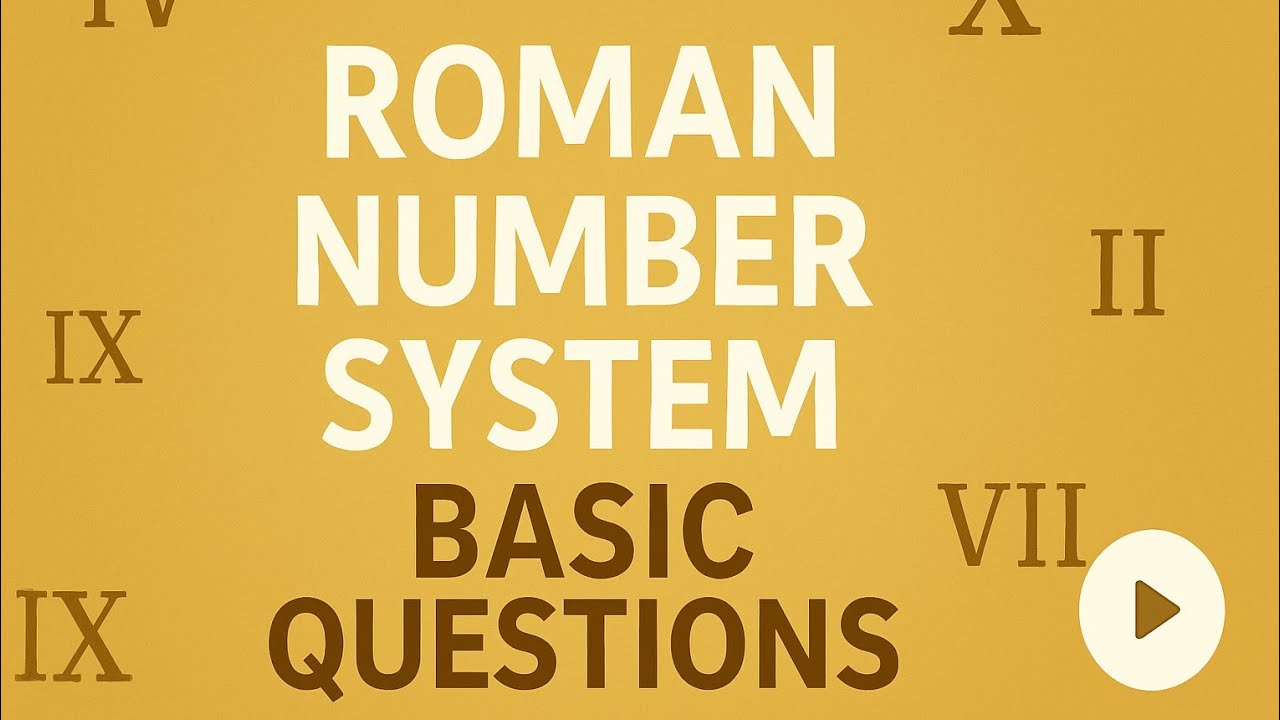 Roman Number System | Basic Questions Explained for Beginners|Explain by Pragya Ma'am 