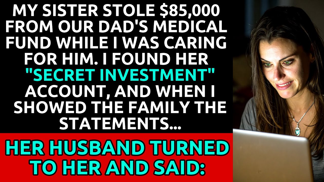 My Sister Stole $85K From Dad’s Medical Fund—Then I Found Her Secret Crypto Account
