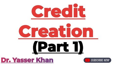 Credit Creation | Meaning Of Credit Creation | Concepts Of Credit Creation | Banking | Economics