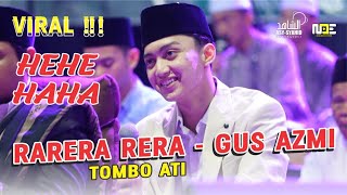 Download Lagu RARERARERA - GUS AZMI | ASY SYAHID KARANGSUCI PURWOKERTO | NOE SOUND MP3