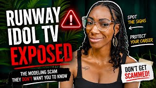 don t get taken advantage of by this scam Runway Idol TV Exposed