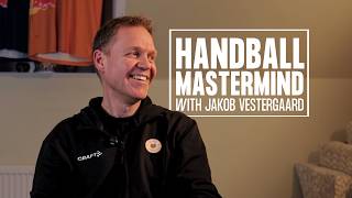 Handball Mastermind: How Jakob Vestergaard builds winning teams