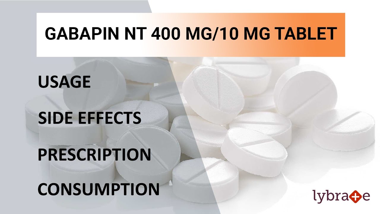 Gabapin Nt 400 10 Mg Tablet Side Effects Usage Prescription Consumption 2 Min Quick Guide Youtube