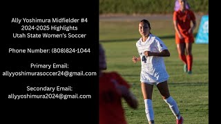 Ally Yoshimura Midfielder || 2024-2025 Highlights || Utah State Soccer