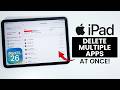 How to Delete Multiple Apps from iPad on One CLICK! (iPadOS 26)