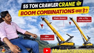 XCMG 55 TON CRAWLER CRANE के BOOM COMBINATIONS के बारे ME जानकारी #crawlercrane #Mukeshcranegyan#yt