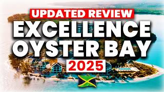 NEW | Excellence Oyster Bay, Jamaica Review & Tour (2025)
