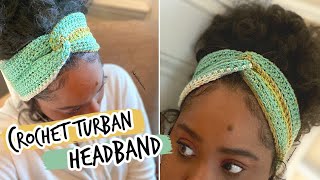 Headband Turban -Crochet| Crochet Twisted Turban Headband for Beginners