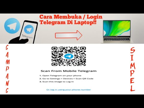 Cara Membuka / Login Telegram Di Laptop Terbaru Tahun 2022!! Mudah, Gampang, Dan Simpel!!