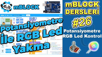mBlock Potansiyometre İle RGB Led Yakma - mBlock 5 Dersleri - Canlı Mod