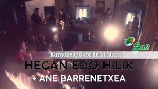 Hegan edo hilik (Ezpalak feat Ane Barrenetxea)