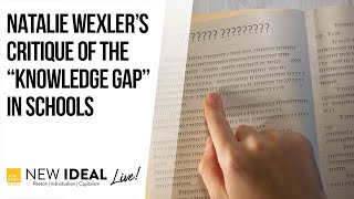 Natalie Wexler’s Critique of the “Knowledge Gap” in Schools