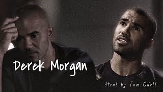 Derek Morgan|| Heal