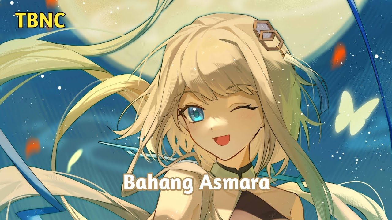 Nightcore - Bahang Asmara - (Lyrics)