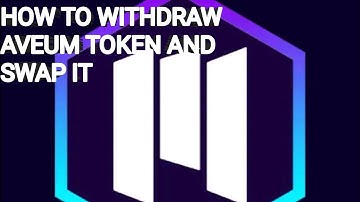 How to withdraw and swap aveum token