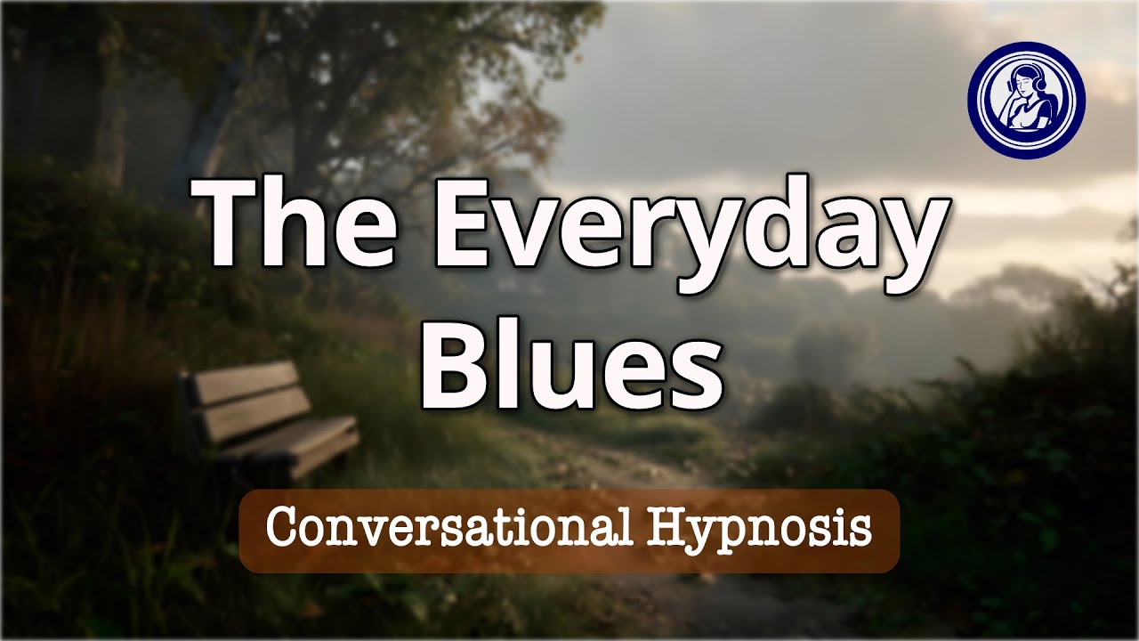 Beat the Everyday Blues: 10-Minute Hypnosis to Lift Your Mood | Hypnosis for Personal Change