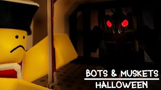Bots Muskets Halloween Trailer