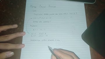 Menjelaskan dan Mengerjakan Contoh Soal Metoda False-Position - Komputasi Numerik