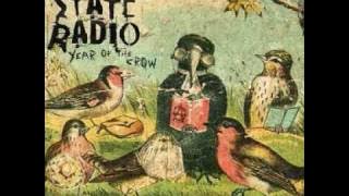 State Radio - First One Shot