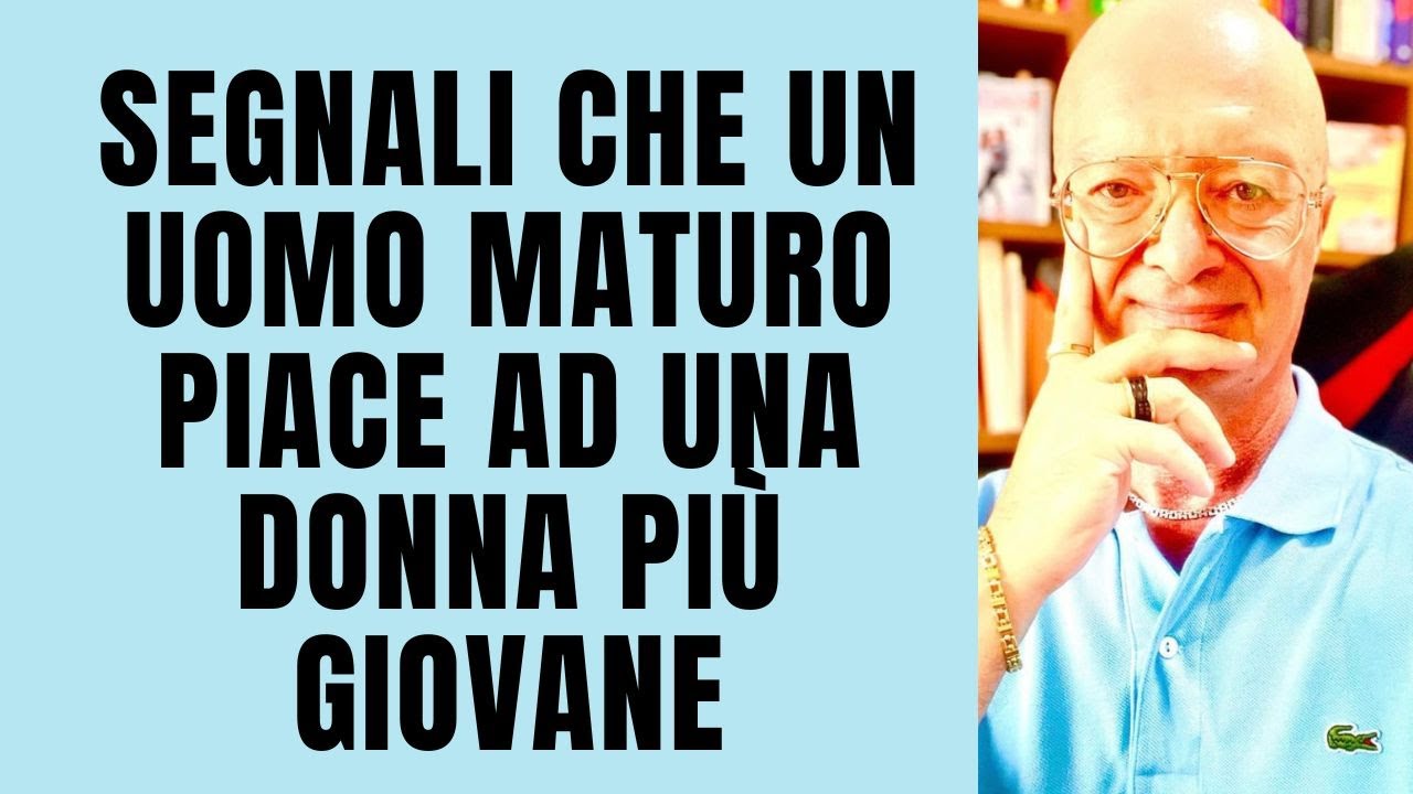 Segnali che un uomo MATURO piace ad una DONNA più GIOVANE. Gli uomini MATURI spesso li IGNORANO.
