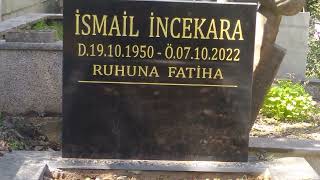 İsmai̇l İncekara Kabri̇ Kanlica Mezarliği
