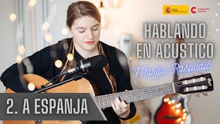 A ESPANJA arr. by Marija Raspudić | Canción | Hablando en Acústico