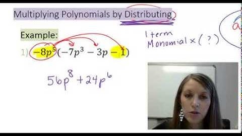 5: Multiplying Polynomials - Part 1 (Distributing and FOILing)