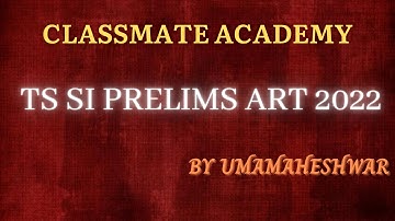 TS SI PRELIMS PAPER EXPLANATION 2022 || ARITHMETIC  || UMA MAHESHWAR SIR || CLASSMATE ACADEMY ||
