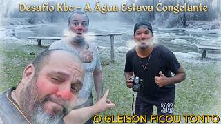 DESAFIARAM A KBC A ENTRAR NO RIO MAIS GELADO DA SERRA | ATÉ O GLEISON TOPOU E QUASE VIROU UM PICOLÉ