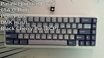 Parallel Limited Portal 65% | POM Plate | Black Cherry Pie (BCP) Sound Test