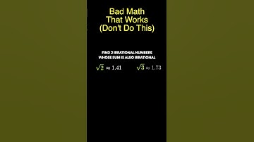 *BAD Math* With Irrational Numbers