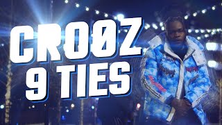 CROØZ - 9 Ties (Official Music Video)