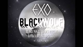 [MASHUP] EXO - 늑대와 미녀 (Wolf) + Black Pearl (With INTRO) Remix.