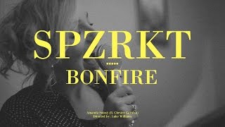 SPZRKT - Bonfire (Amanda Solosy Cover // Version) HD | @SPZRKT + @itslwilliams