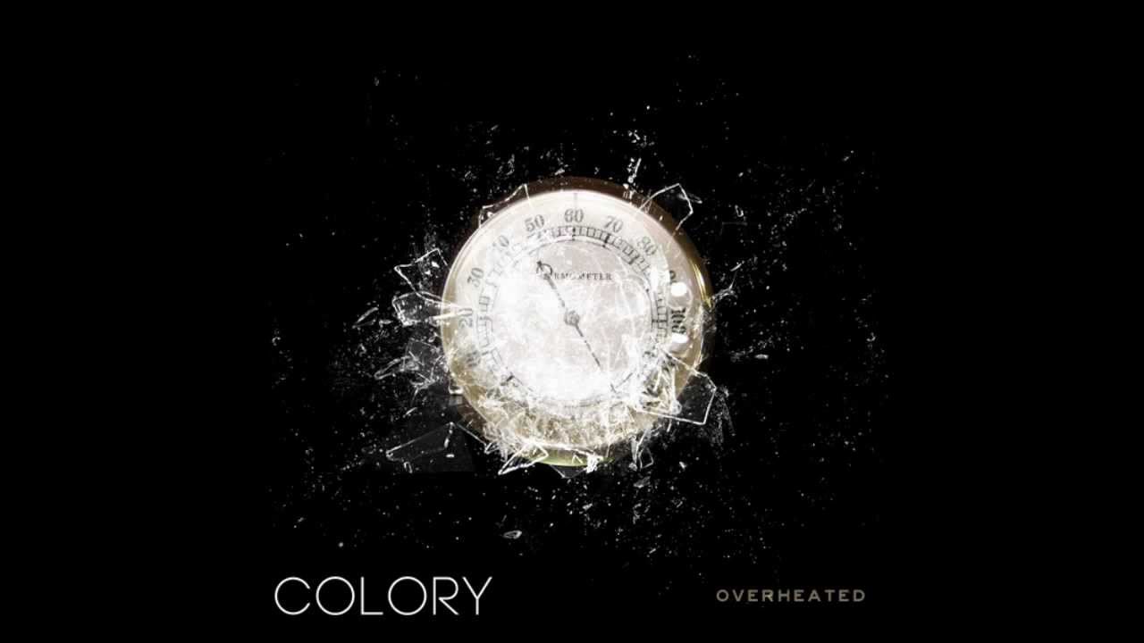 COLORY - Overheated