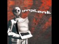 Implant - I'm In Control (Ambassador21 Remix)