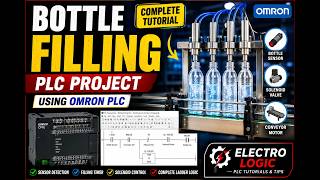 Bottle Filling System Using Omron PLC | Ladder Logic | CX-Programmer Tutorial