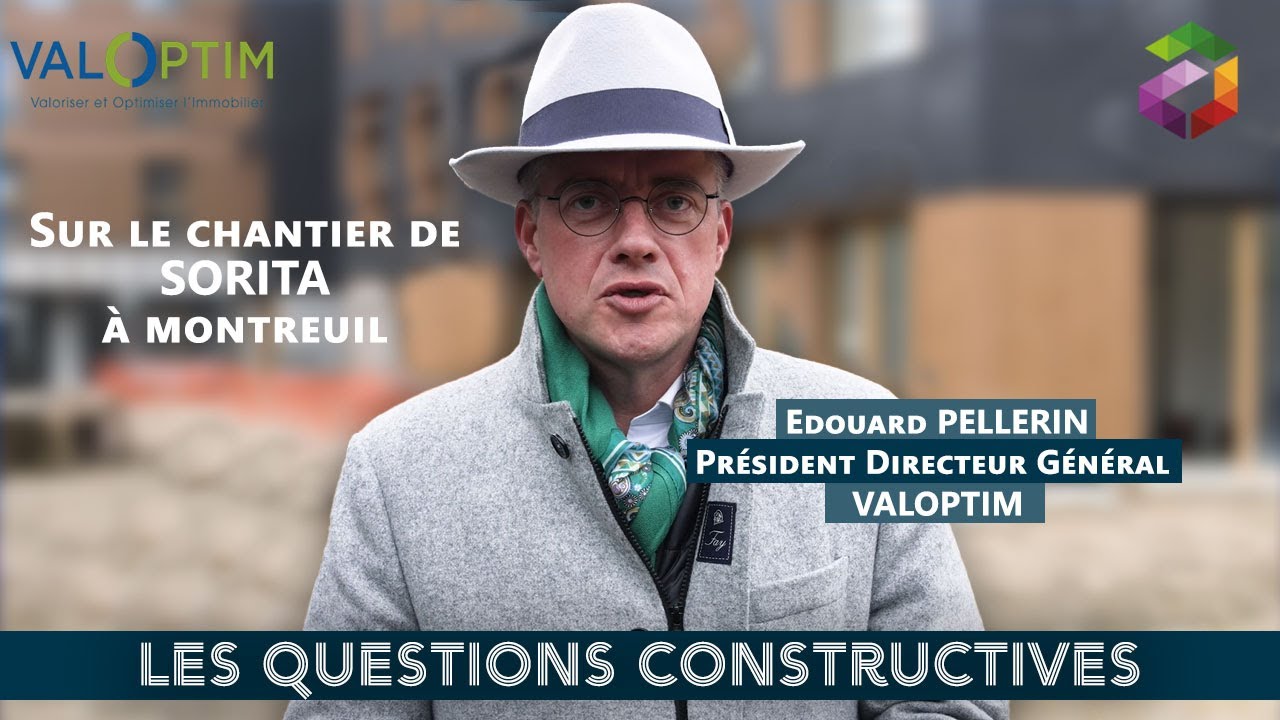 [Questions Constructives] Edouard PELLERIN - Président Directeur Général de Valoptim
