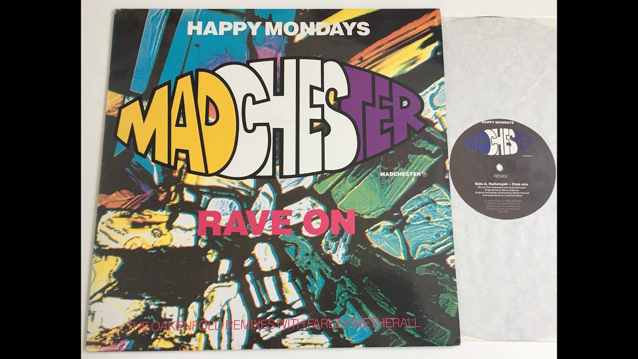 Happy Mondays - Hallelujah (Weatherall/Oakenfold Club 12
