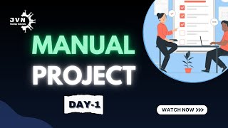 Manual Testing Live Project Day-1 Project Introduction