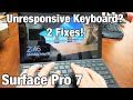 Surface Pro 7: How to Fix Keyboard Not Working Unresponsive (2 Solutions)