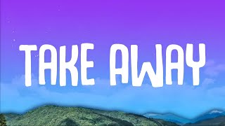 The Chainsmokers, Illenium - Take Away Ft. Lennon Stella ( Lyrics) | Cloudy