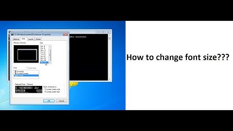 How to change font size in CMD (Windows 7)