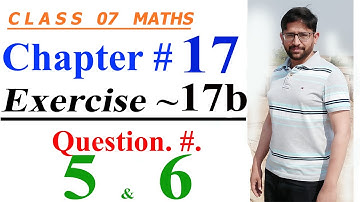 Mathematics of Class 7 | Oxford countdown Mathematics | Chapter17, Exercise. 17b | Q. 05 and Q. 06