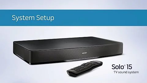 Bose Solo 15 - System Setup